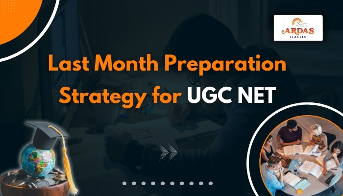 Last Month Preparation Strategy for UGC NET