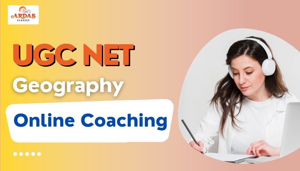 UGC NET Geography Online Coaching