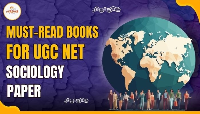 Must-Read Books for UGC NET Sociology Paper