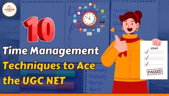 10 Time Management Techniques to Ace the UGC NET