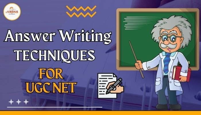 Answer Writing Techniques for UGC NET