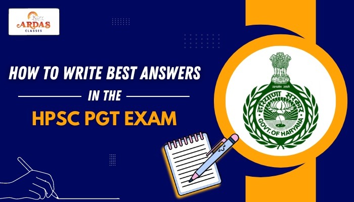 How to Write Best Answers in the HPSC PGT Exam