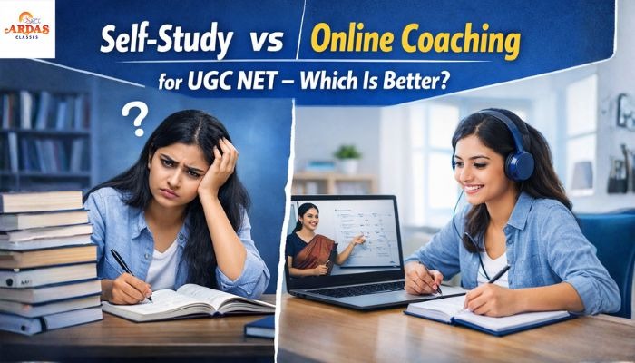 Self-Study vs Online Coaching for UGC NET: Which is Better?