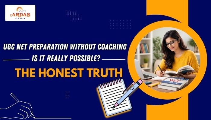 UGC NET Preparation Without Coaching: Is It Possible?